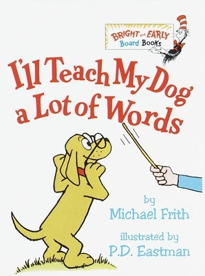 I'll Teach My Dog a Lot of Words by Frith, Michael