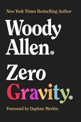 Zero Gravity by Allen, Woody