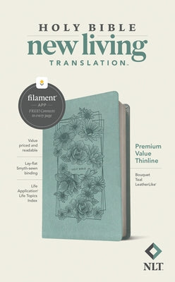 NLT Premium Value Thinline Bible, Filament-Enabled Edition (Leatherlike, Bouquet Teal) by Tyndale