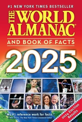 The World Almanac and Book of Facts 2025 by Janssen, Sarah