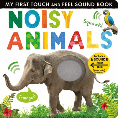 Noisy Animals: Includes Six Sounds! by Walden, Libby