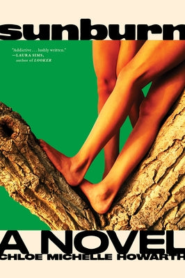 Sunburn: Exclusive American Edition with Additional Material by Howarth, Chloe Michelle