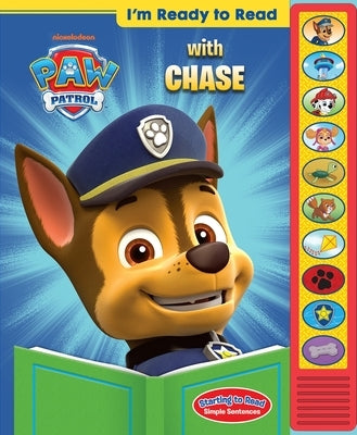 Nickelodeon Paw Patrol: I'm Ready to Read with Chase Sound Book [With Battery] by Pi Kids