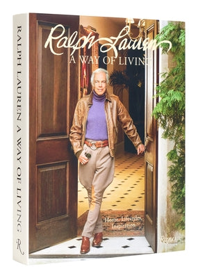 Ralph Lauren a Way of Living: Home, Design, Inspiration by Lauren, Ralph