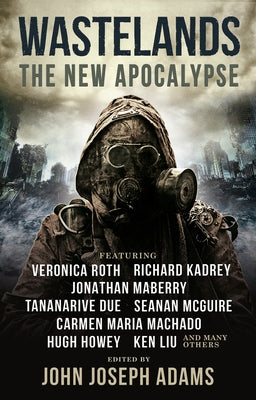 Wastelands: The New Apocalypse by Adams, John Joseph