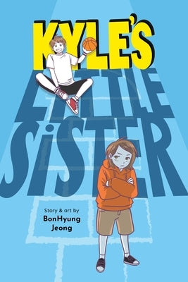 Kyle's Little Sister by Jeong, Bonhyung