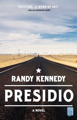 Presidio by Kennedy, Randy