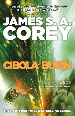 Cibola Burn by Corey, James S. A.