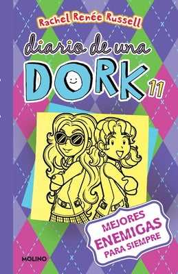 Mejores Enemigas Para Siempre / Dork Diaries: Tales from a Not-So-Friendly Frenemy by Russell, Rachel Renée