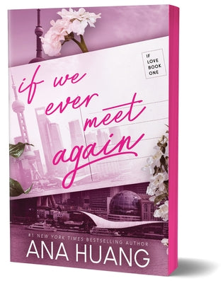 If We Ever Meet Again by Huang, Ana