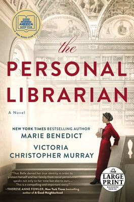 The Personal Librarian: A GMA Book Club Pick (a Novel) by Benedict, Marie