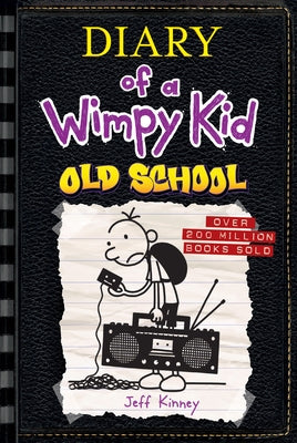Old School (Diary of a Wimpy Kid #10): Volume 10 by Kinney, Jeff
