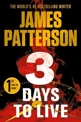 3 Days to Live by Patterson, James