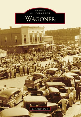 Wagoner by McMahan, Liz