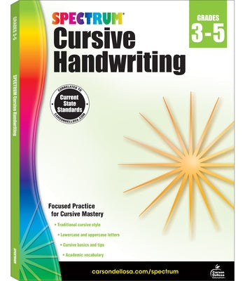 Spectrum Cursive Handwriting, Grades 3 - 5: Volume 108 by Spectrum