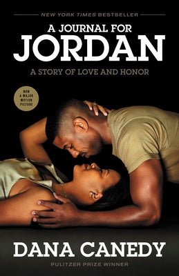 A Journal for Jordan (Movie Tie-In): A Story of Love and Honor by Canedy, Dana