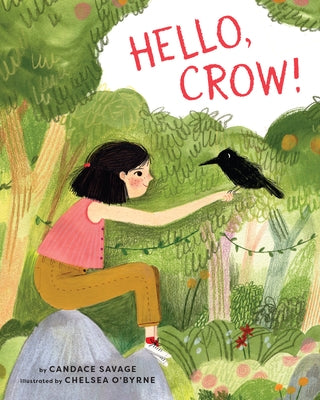 Hello, Crow by Savage, Candace
