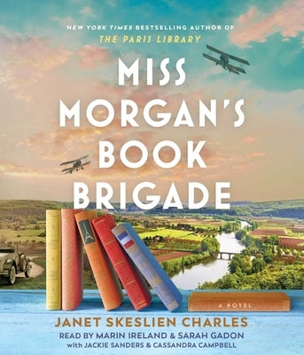Miss Morgan's Book Brigade by Charles, Janet Skeslien