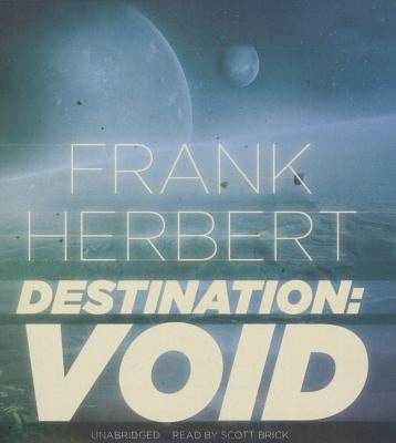 Destination: Void by Herbert, Frank