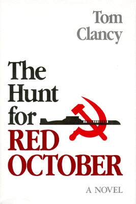 The Hunt for Red October by Clancy, Estate Of Thomas L.