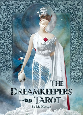 Dreamkeepers Tarot by Huston, Liz