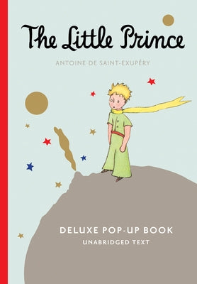 The Little Prince Deluxe Pop-Up Book by de Saint-Exupéry, Antoine