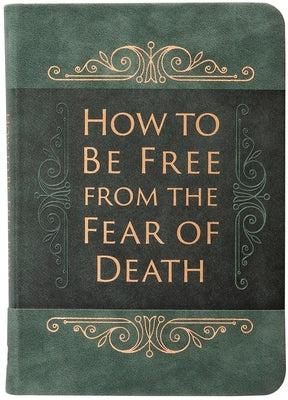 How to Be Free from the Fear of Death by Comfort, Ray