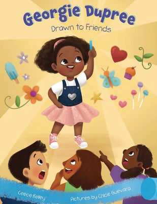 Drawn to Friends: Georgie Dupree by Kelley, Ceece