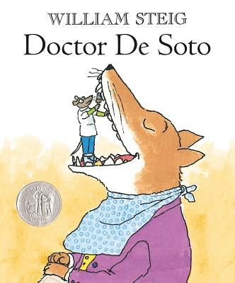 Doctor de Soto: (Newbery Honor Book; National Book Award Finalist) by Steig, William