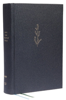 Young Women Love God Greatly Bible: A Soap Method Study Bible (Net, Blue Cloth-Bound Hardcover, Comfort Print) by Love God Greatly