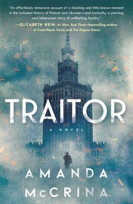Traitor: A Novel of World War II by McCrina, Amanda