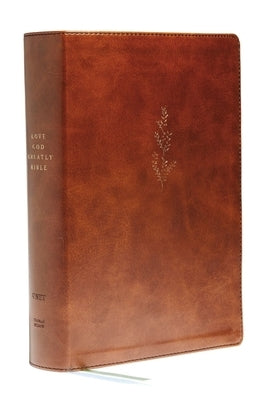 Young Women Love God Greatly Bible: A Soap Method Study Bible (Net, Brown Leathersoft, Comfort Print) by Love God Greatly
