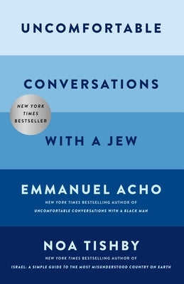 Uncomfortable Conversations with a Jew by Acho, Emmanuel