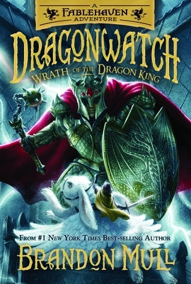 Wrath of the Dragon King: Volume 2 by Mull, Brandon