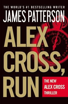 Alex Cross, Run by Patterson, James