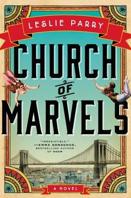 Church of Marvels by Parry, Leslie