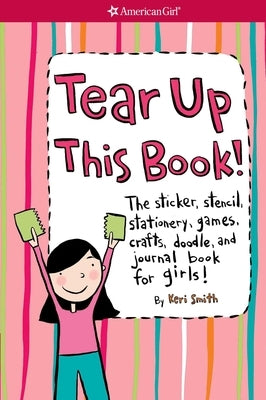 Tear Up This Book! by Smith, Keri