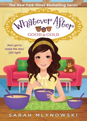 Good as Gold (Whatever After #14): Volume 14 by Mlynowski, Sarah