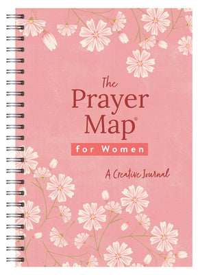 The Prayer Map for Women [Cherry Wildflowers]: A Creative Journal by Compiled by Barbour Staff