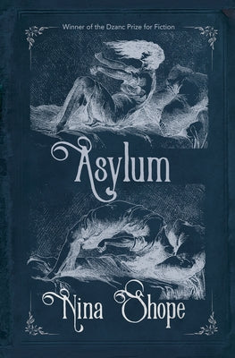 Asylum by Shope, Nina
