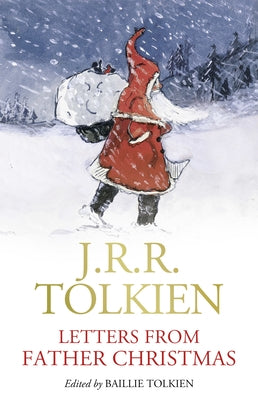 Letters from Father Christmas by Tolkien, J. R. R.