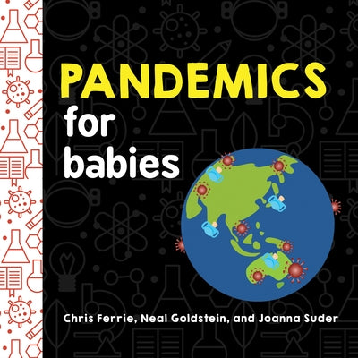 Pandemics for Babies by Ferrie, Chris