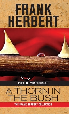 A Thorn in the Bush by Herbert, Frank