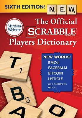 The Official Scrabble Players Dictionary by Merriam-Webster