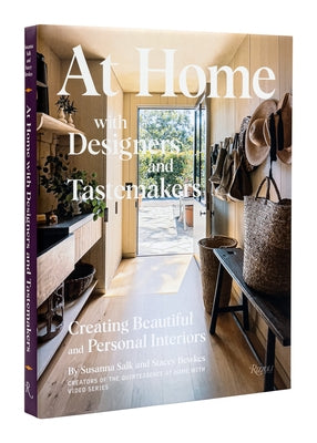 At Home with Designers and Tastemakers: Creating Beautiful and Personal Interiors by Salk, Susanna