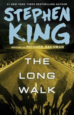 The Long Walk by King, Stephen