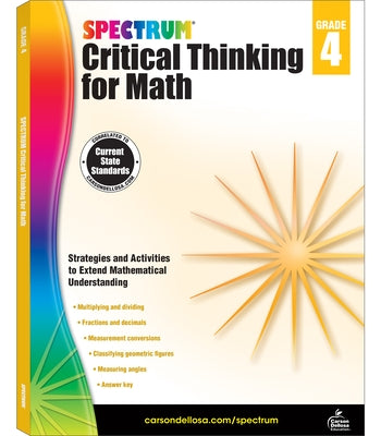 Spectrum Critical Thinking for Math, Grade 4: Volume 46 by Spectrum