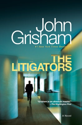 The Litigators by Grisham, John