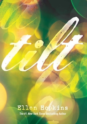 Tilt by Hopkins, Ellen
