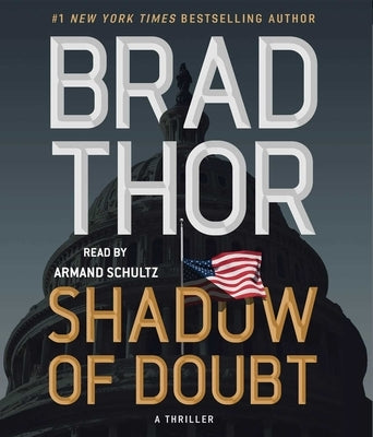 Shadow of Doubt: A Thriller by Thor, Brad